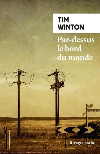 PAR DESSUS LE BORD DU MONDE, de Tim Winton | portada del libro