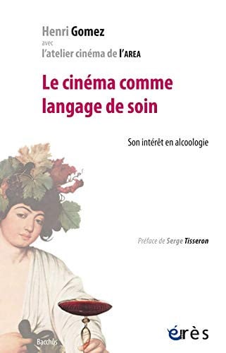 LE CINEMA COMME LANGAGE DE SOIN, de GOMEZ HENRI#ATE | portada del libro