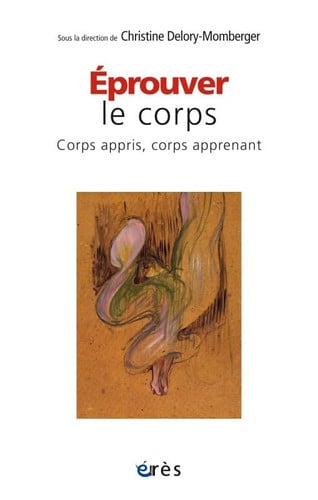 EPROUVER LE CORPS CORPS APPRIS CORPS APPRENANT., de DELORY-MOMBERGE | portada del libro