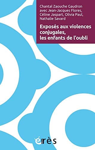 EXPOSES AUX VIOLENCES CONJUGALES LES ENFANTS DE L'OUBLI, de COLLECTIF | portada del libro