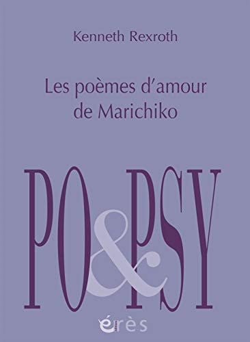 LES POEMES D AMOUR DE MARICHIKO, de REXROTH KENNETH | portada del libro