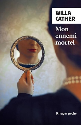 MON ENNEMI MORTEL, de Willa Cather | portada del libro