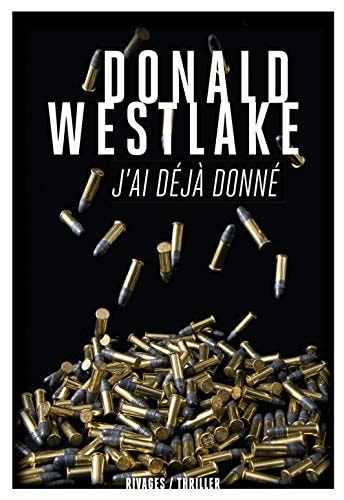 J'AI DEJA DONNE, de Donald E. Westlake | portada del libro
