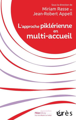 L'APPROCHE PIKLERIENNE EN MULTI ACCUEIL, de RASSE MIRIAM#AP | portada del libro