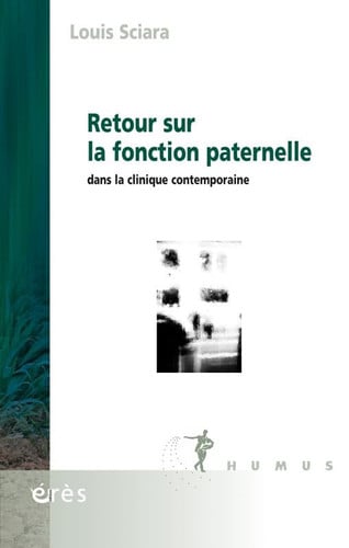 RETOUR SUR LA FONCTION PATERNELLE DANS LA CLINIQUE CONTEMPOR, de SCIARA LOUIS | portada del libro