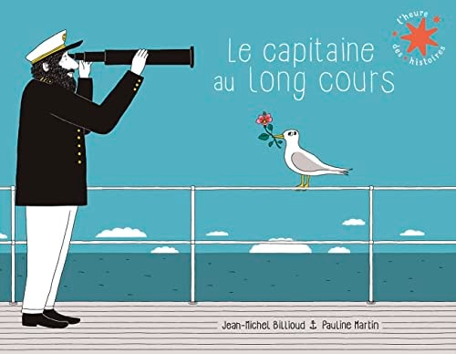 LE CAPITAINE AU LONG COURS, de Jean-Michel Billioud | portada del libro