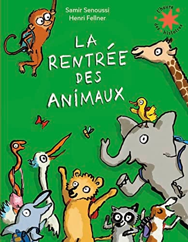 LA RENTREE DES ANIMAUX, de Samir Senoussi | portada del libro