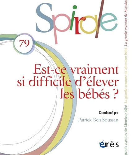 SPIRALE 79 EST-CE VRAIMENT SI DIFFICILE D'ELEVER LES BEBES ?, de COLLECTIF | portada del libro