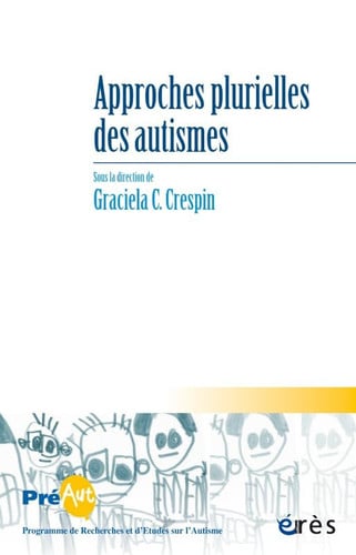 CAHIERS DE PREAUT 13 APPROCHES PLURIELLES DES AUTISMES, de COLLECTIF | portada del libro