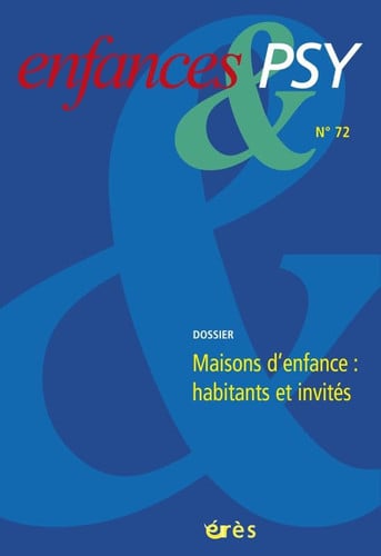 ENFANCES & PSY 072 MAISONS D'ENFANCE HABITANTS ET INVITES, de COLLECTIF | portada del libro
