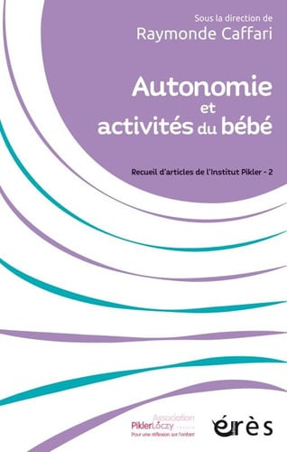 AUTONOMIE ET ACTIVITES DU BEBE, de CAFFARI RAYMOND | portada del libro