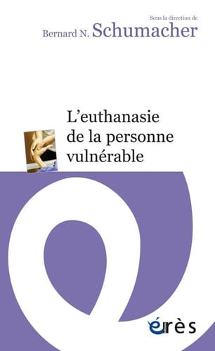 L'EUTHANASIE DE LA PERSONNE VULNERABLE, de N SCHUMACHER B | portada del libro