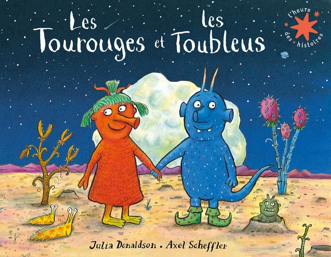 LES TOUROUGES ET LES TOUBLEUS, de Julia Donaldson | portada del libro