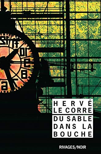 DU SABLE DANS LA BOUCHE, de Hervé Le Corre | portada del libro