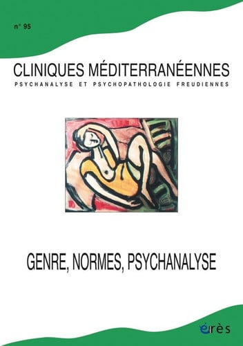CLINIQUES MEDITERRANENNES 95 GENRE NORMES PSYCHANALYSE, de COLLECTIF | portada del libro