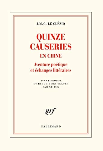 QUINZE CAUSERIES EN CHINE, de Jean-Marie Gustave Le Clézio | portada del libro