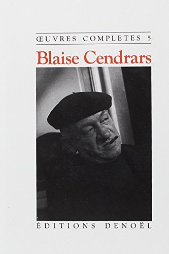 OEUVRES COMPLETES T5, de Blaise Cendrars | portada del libro