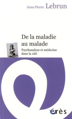 DE LA MALADIE AU MALADE, de LEBRUN JEAN-PIE | portada del libro