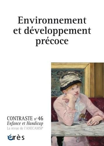 CONTRASTE 46 ENVIRONNEMENT ET DEVELOPPEMENT PRECOCE, de COLLECTIF | portada del libro