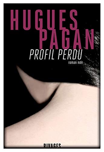 PROFIL PERDU, de Hugues Pagan | portada del libro