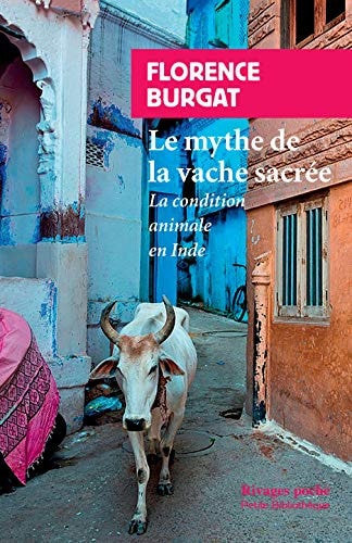 LE MYTHE DE LA VACHE SACREE, de Florence Burgat | portada del libro