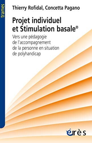 PROJET INDIVIDUEL ET STIMULATION BASALE «, de ROFIDAL THIERRY | portada del libro