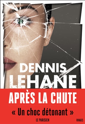 APRES LA CHUTE, de Dennis Lehane | portada del libro