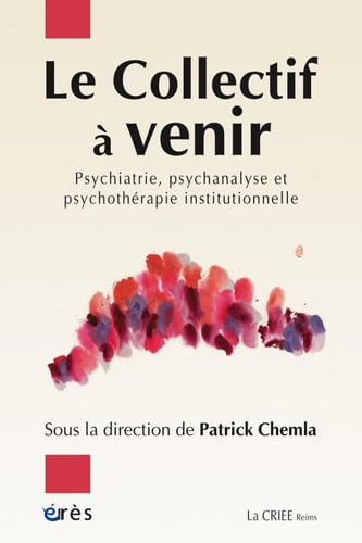 LE COLLECTIF A VENIR, de CHEMLA PATRICK | portada del libro