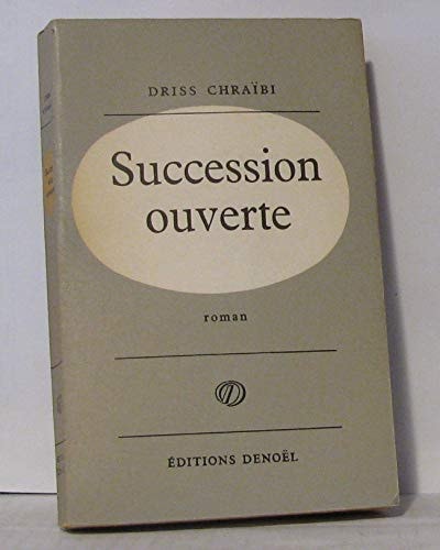 SUCCESSION OUVERTE, de Chraïbi | portada del libro