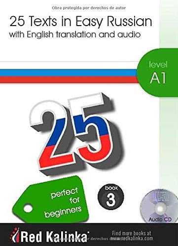 25 texts in easy Russian. Level A1. Book 3, de RED KALINKA - ESCUELA DE RUSO | portada del libro