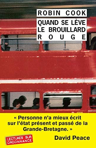 QUAND SE LEVE LE BROUILLARD ROUGE, de Robin Cook | portada del libro