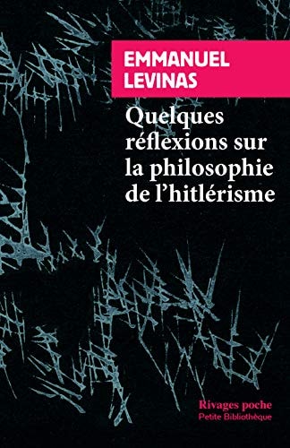 QUELQUES REFLEXIONS SUR LA PHILOSOPHIE DE LHITLERISME, de Emmanuel Levinas | portada del libro