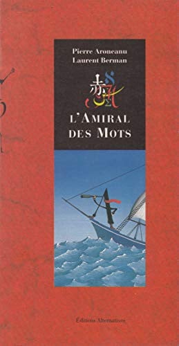 L'AMIRAL DES MOTS, de ARONEANU | portada del libro