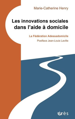 LES INNOVATIONS SOCIALES DANS L'AIDE A DOMICILE, de HENRY MARIE-CAT | portada del libro