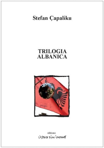 TRILOGIA ALBANICA, de CAPALIKU STEFAN | portada del libro