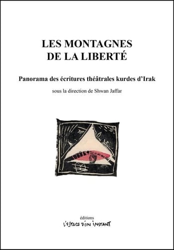 LES MONTAGNES DE LA LIBERTE, de JAFFAR SHWAN | portada del libro