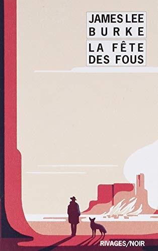LA FÒTE DES FOUS, de James Lee Burke | portada del libro