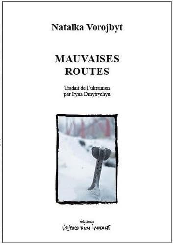 MAUVAISES ROUTES, de VOROJBYT NATALK | portada del libro