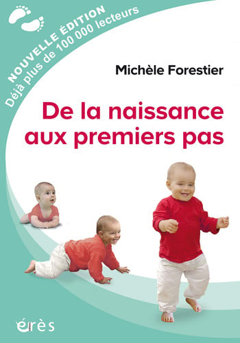 DE LA NAISSANCE AUX PREMIERS PAS, de FORESTIER MICHE | portada del libro