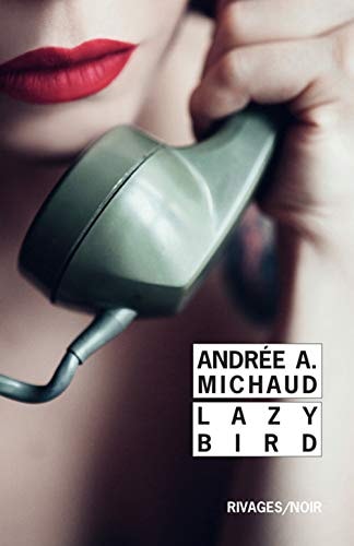 LAZY BIRD, de Andrée A. Michaud | portada del libro