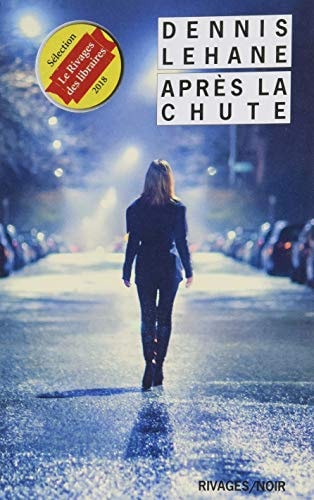 APRES LA CHUTE, de Dennis Lehane | portada del libro