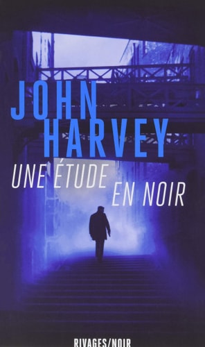 UNE ETUDE EN NOIR, de John Harvey | portada del libro