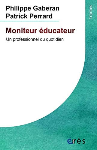 MONITEUR EDUCATEUR, de GABERAN PHILIPP | portada del libro
