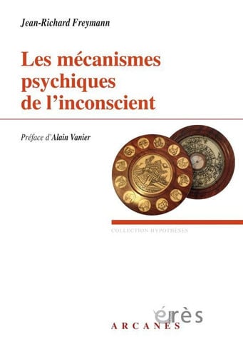 LES MECANISMES PSYCHIQUES DE L'INCONSCIENT, de FREYMANN JEAN-R | portada del libro
