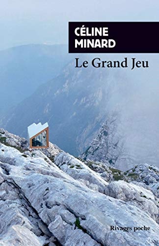 LE GRAND JEU, de Céline Minard | portada del libro