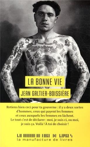 LA BONNE VIE, de Jean Galtier-Boissière | portada del libro