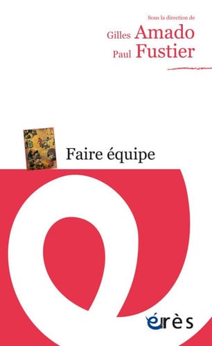 FAIRE EQUIPE, de AMADO GILLES#FU | portada del libro