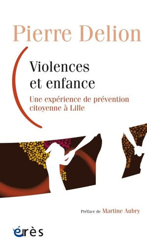 VIOLENCES ET ENFANCE, de DELION PIERRE | portada del libro