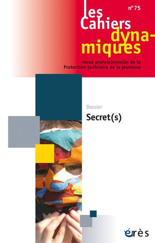 CAHIERS DYNAMIQUES 075 SECRETS, de COLLECTIF | portada del libro
