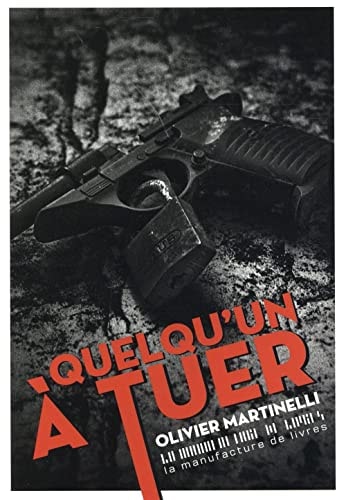 QUELQU UN A TUER, de Olivier Martinelli | portada del libro